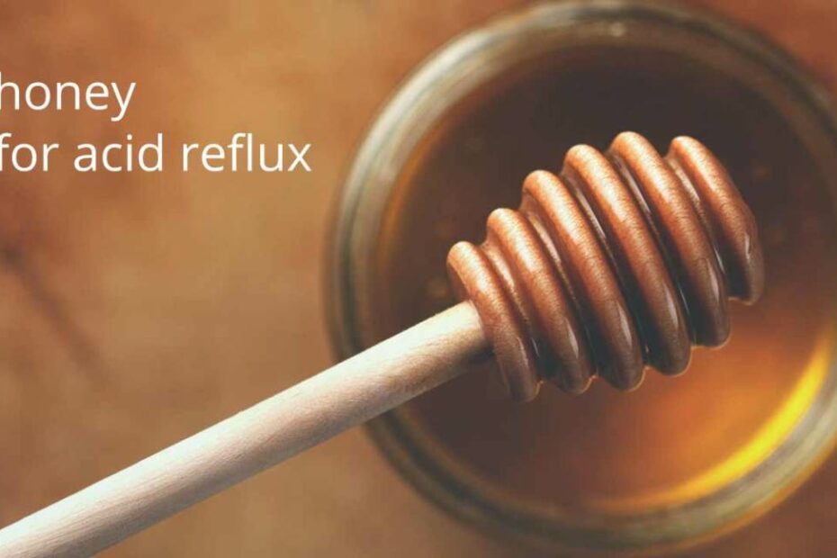 Honey For Acid Reflux: Does It Work?