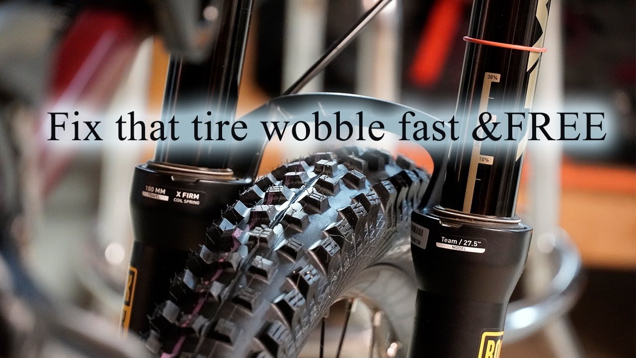 How To Get Rid Of That Wobble In Your Tire | Mtb 2021 4K - Youtube