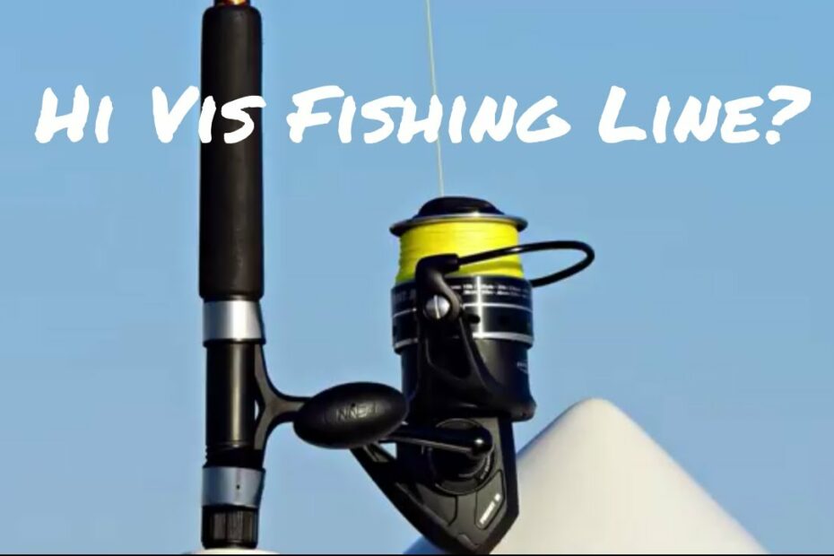 Should You Use Hi Vis Fishing Line For Fishing? - Youtube