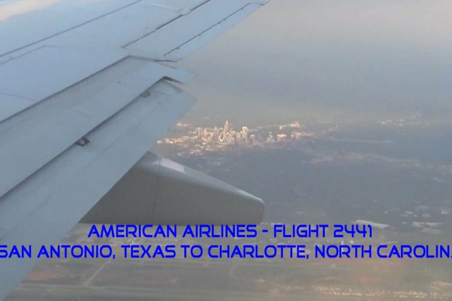 Aa Flight 2441 - San Antonio, Texas To Charlotte, Nc - Youtube