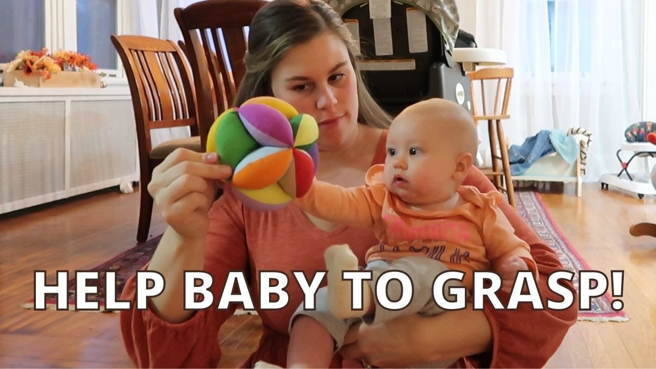 How To Help Baby Grasp // Teaching Babies To Reach - Youtube