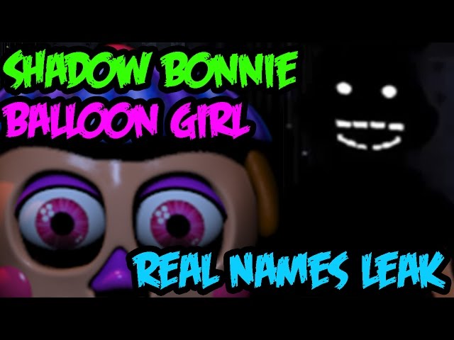 Shadow Bonnie & Balloon Girl - Real Names Leak/Hacked | Five Nights At  Freddy'S 2 - Youtube