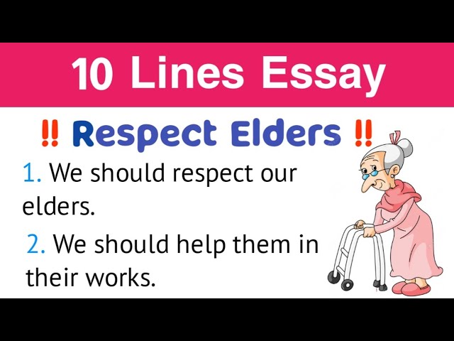 10 Lines Respect Your Elders In English/Best 10 Lines Respect Our Elders In  English/English Essay - Youtube