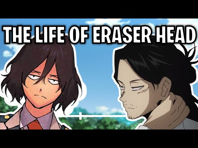 The Life Of Shota Aizawa: Eraser Head (My Hero Academia) - Youtube