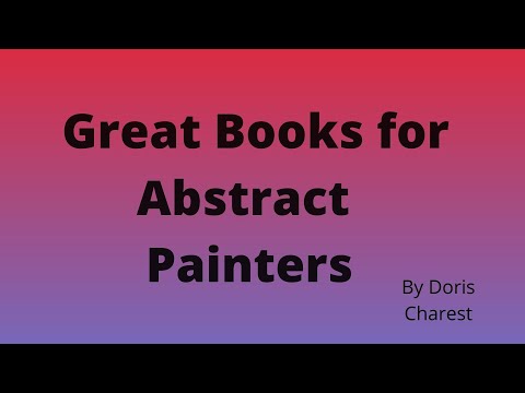 Doris Charest Art: Great Books For Abstract Painters