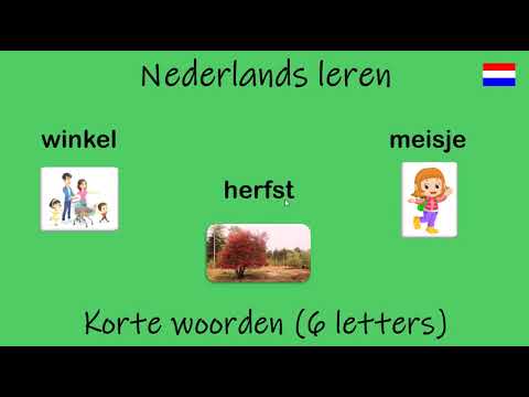 Nederlands leren; Korte woorden (6 letters). (Les 49)