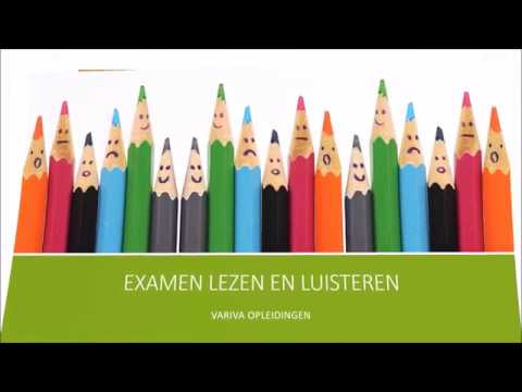 Examen Nederlands - Lezen en Luisteren