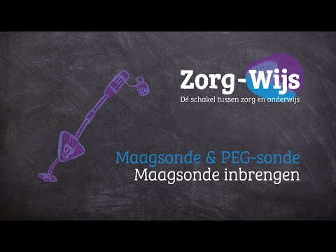 Maagsonde & PEG-sonde - Maagsonde inbrengen | Zorg-Wijs