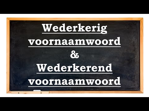 Meester Nicky TV wederkerig voornaamwoord & wederkerend voornaamwoord