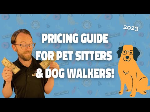 How Much to Charge for Dog Walking & Pet Sitting in 2023!