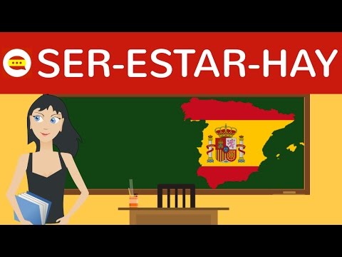 Ser - Estar - Hay - Wann verwendet man was? Unterschiede, Bildung & Beispiele - Spanische Grammatik